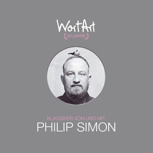 Produktbild: 30 Jahre WortArt - Klassiker von und mit Philip Simon