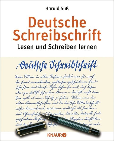 Deutsche Schreibschrift. Übungsbuch, Gebundene Ausgabe von Harald Süss, Knaur Kreativ, 978-3-426-66879-5