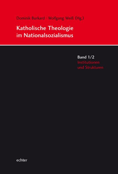 Produktbild: Katholische Theologie im Nationalsozialismus