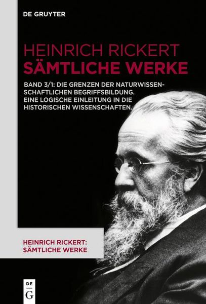 Produktbild: Die Grenzen der naturwissenschaftlichen Begriffsbildung. Eine logische Einleitung in die historischen Wissenschaften.