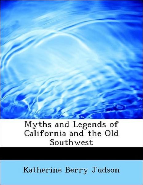 Produktbild: Judson, K: Myths and Legends of California and the Old South