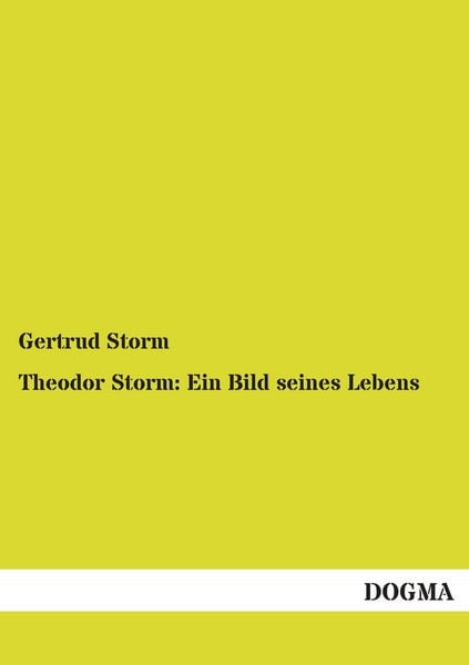 Produktbild: Theodor Storm: Ein Bild seines Lebens