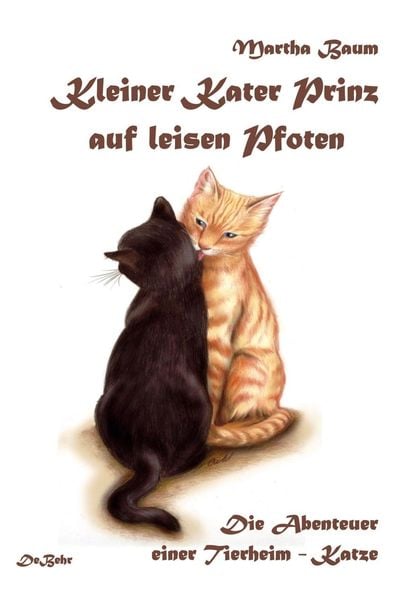 Produktbild: Kleiner Kater Prinz auf leisen Pfoten - Die Abenteuer einer Tierheim - Katze