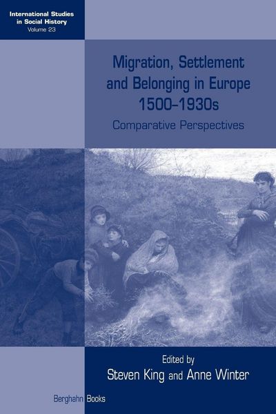 Produktbild: Migration, Settlement and Belonging in Europe, 1500-1930s