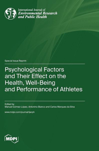 Produktbild: Psychological Factors and Their Effect on the Health, Well-Being and Performance of Athletes