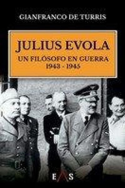 Produktbild: Julius Evola, Un Filosofo En Guerra