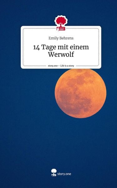 Produktbild: 14 Tage mit einem Werwolf. Life is a Story - story.one