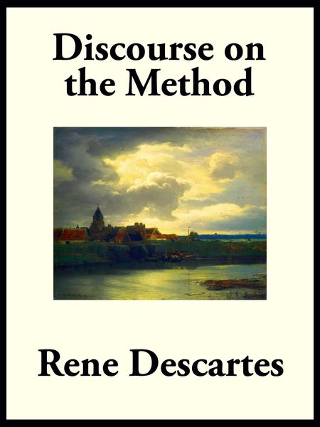 Produktbild: Discourse on the Method of Rightly Conducting the Reason, and Seeking Truth in the Sciences