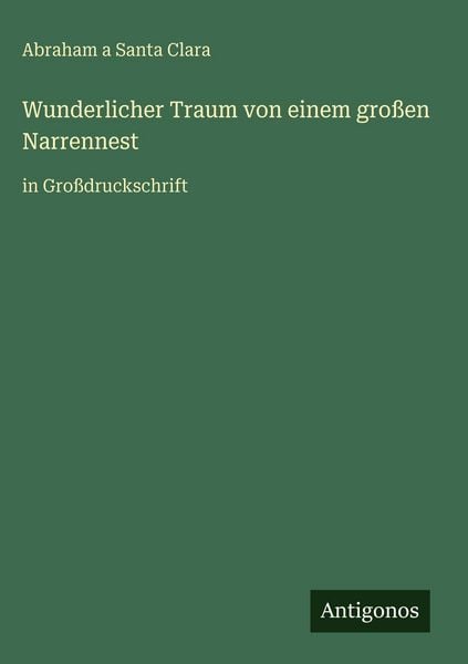 Produktbild: Wunderlicher Traum von einem gro&szlig;en Narrennest