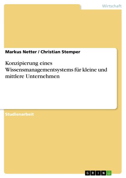 Produktbild: Konzipierung eines Wissensmanagementsystems f&uuml;r kleine und mittlere Unternehmen
