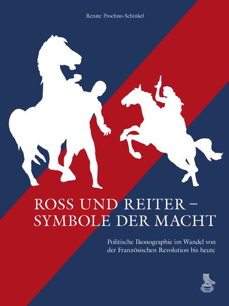 Produktbild: Ross und Reiter &ndash; Symbole der Macht