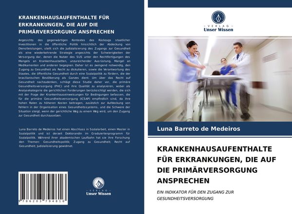 Krankenhausaufenthalte für Erkrankungen, die Auf die Primärversorgung Ansprechen, Taschenbuch von Luna Barreto de Medeiros, Verlag Unser Wissen,