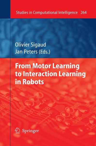 Produktbild: From Motor Learning to Interaction Learning in Robots