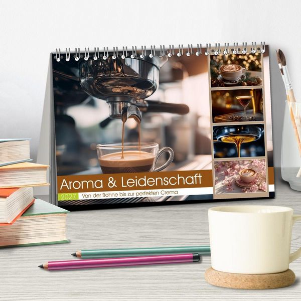 Produktbild: Aroma & Leidenschaft (Tischkalender 2027 DIN A5 quer), CALVENDO Monatskalender