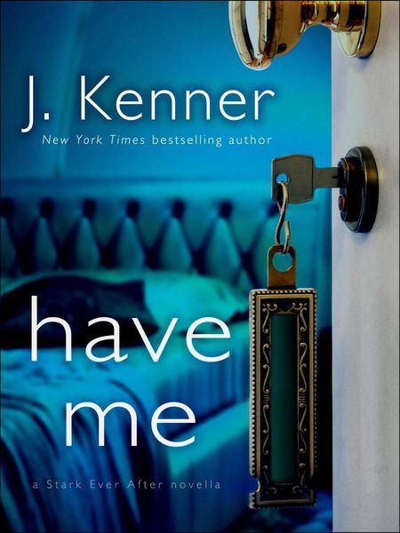 Produktbild: Have Me: A Stark Ever After Novella