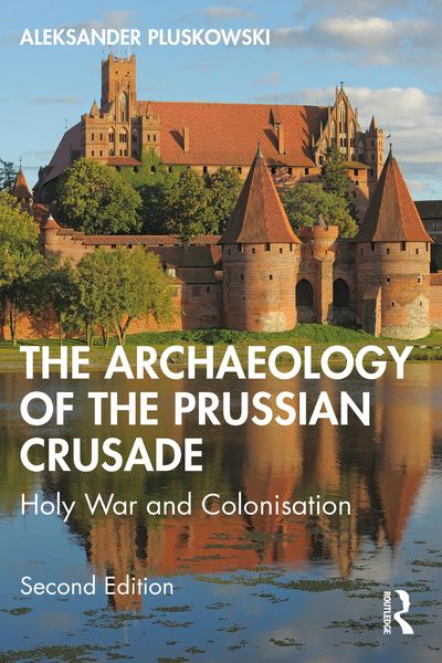Produktbild: The Archaeology of the Prussian Crusade