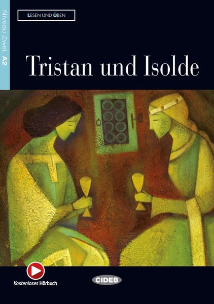 Produktbild: Tristan und Isolde (Niveau A2). Mit Audio-CD