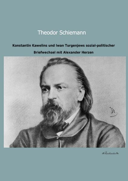 Produktbild: Konstantin Kawelins und Iwan Turgenjews sozial-politischer Briefwechsel mit Alexander Herzen