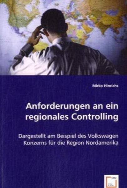 Hinrichs, M: Anforderungen an ein regionales Controlling, Taschenbuch von Mirko Hinrichs, VDM, 9783639054606