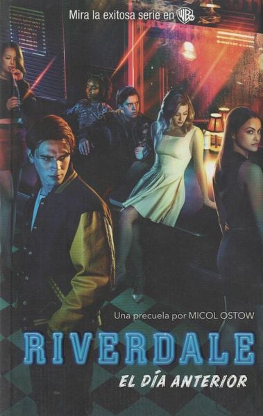 Produktbild: Riverdale : el d&iacute;a anterior