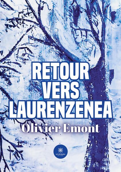Produktbild: Olivier Emont: Retour vers Laurenzenea