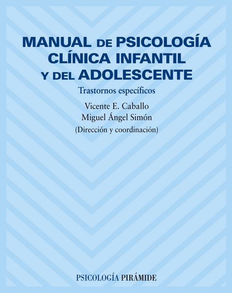 Produktbild: Manual de psicolog&iacute;a cl&iacute;nica infantil y del adolescente