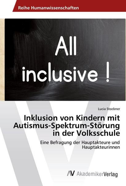 Produktbild: Inklusion von Kindern mit Autismus-Spektrum-St&ouml;rung in der Volksschule
