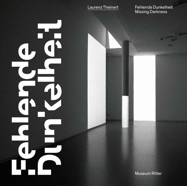 Produktbild: Laurenz Theinert. Fehlende Dunkelheit