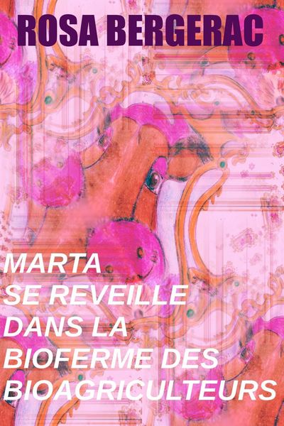 Produktbild: Marta se reveille dans la bioferme des bioagriculteurs (A Gold Story, #2)