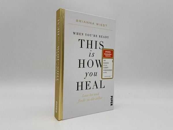 When You're Ready, This Is How You Heal