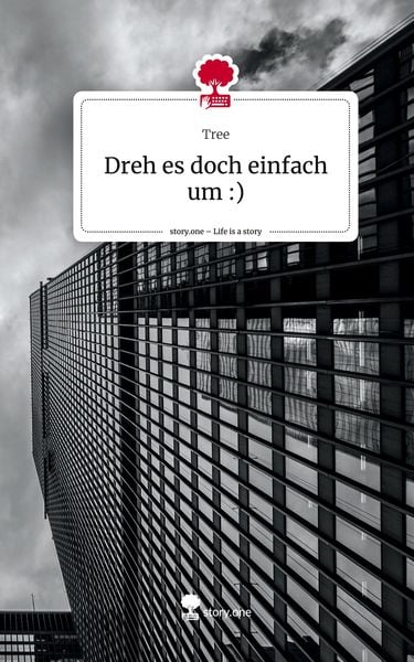 Produktbild: Dreh es doch einfach um :). Life is a Story - story.one