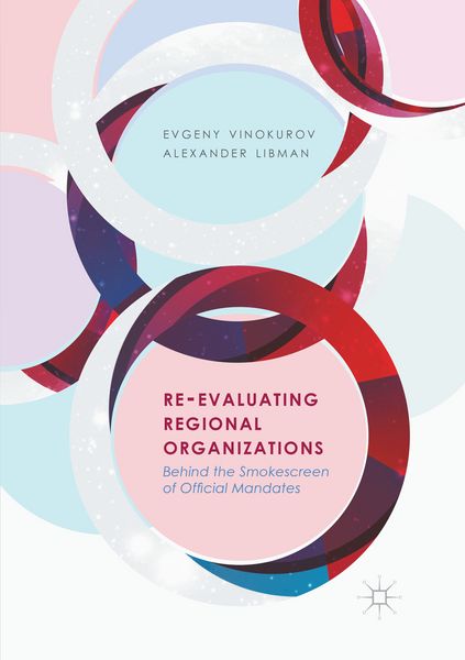 Produktbild: Re-Evaluating Regional Organizations