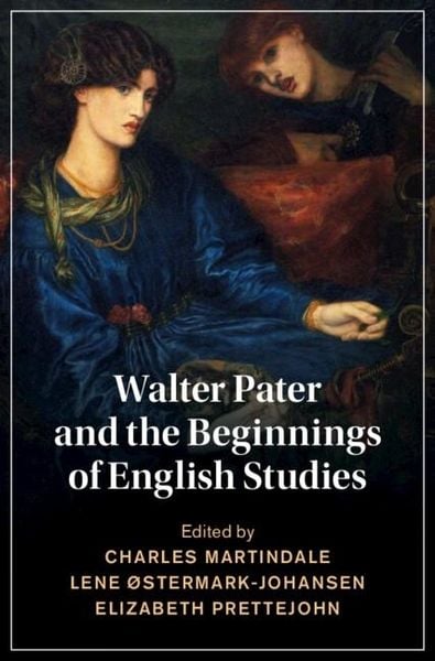 Produktbild: Walter Pater and the Beginnings of English Studies