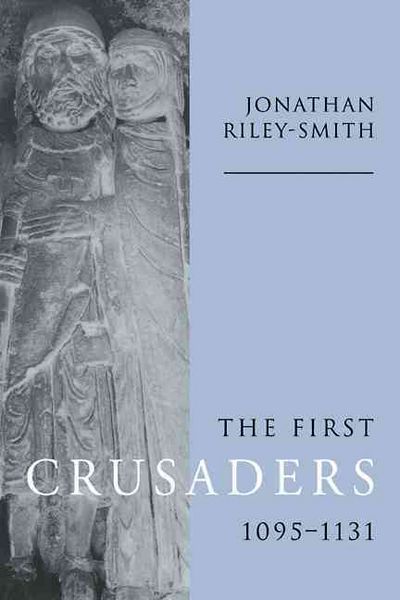 Produktbild: The First Crusaders, 1095 1131