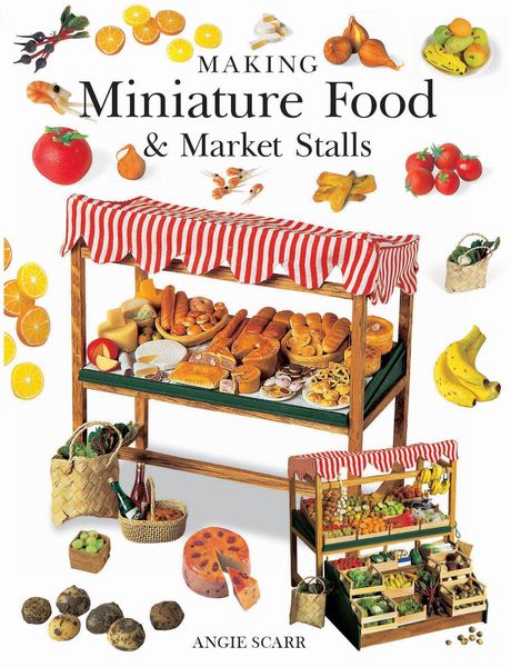 Produktbild: Making Miniature Food & Market Stalls