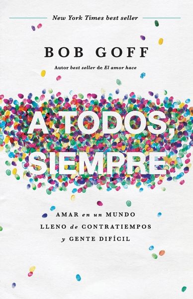 Produktbild: A todos, siempre Softcover Everybody, Always