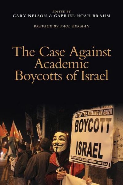 Produktbild: The Case Against Academic Boycotts of Israel