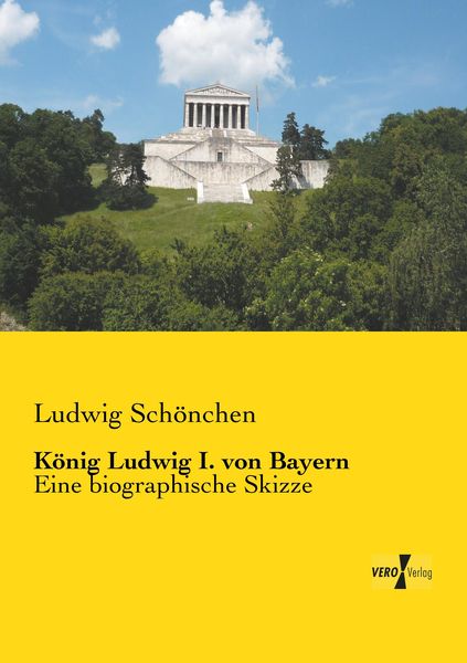 Produktbild: K&ouml;nig Ludwig I. von Bayern