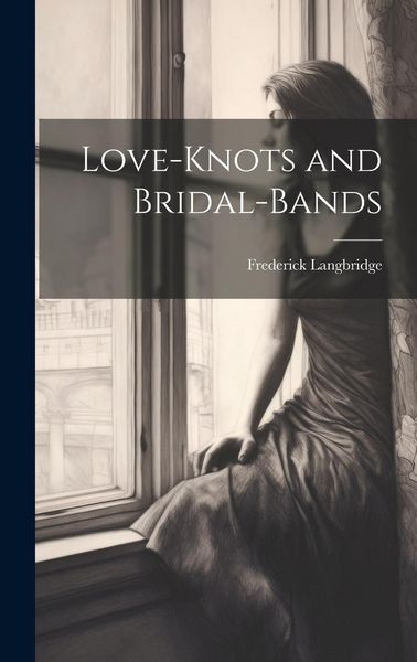 Produktbild: Love-knots and Bridal-bands