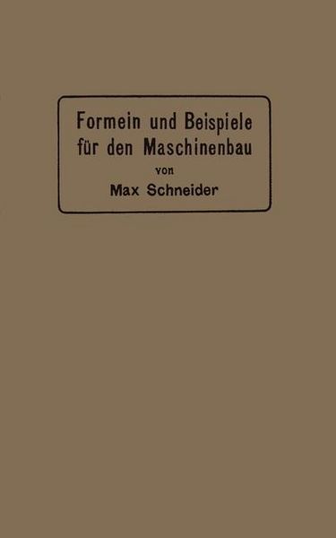 Produktbild: Formeln und Beispiele f&uuml;r den Maschinenbau