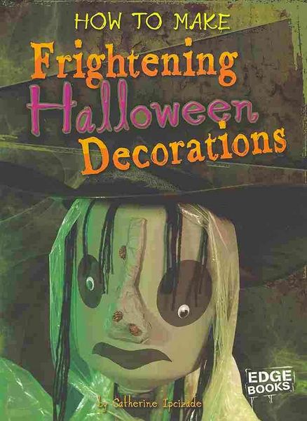 Produktbild: How to Make Frightening Halloween Decorations