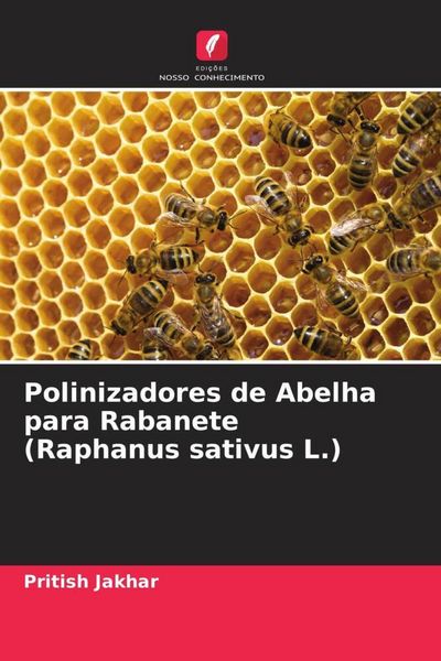 Produktbild: Polinizadores de Abelha para Rabanete (Raphanus sativus L.)