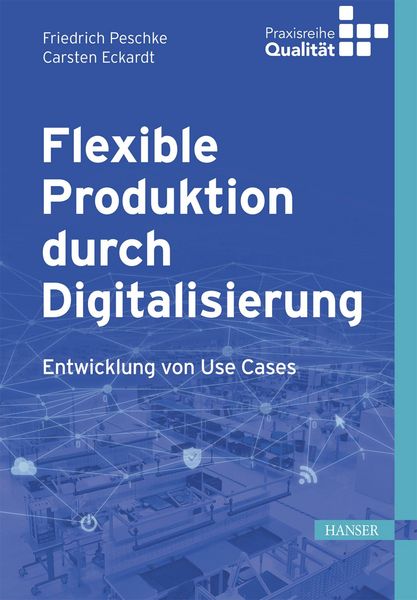Produktbild: Flexible Produktion durch Digitalisierung