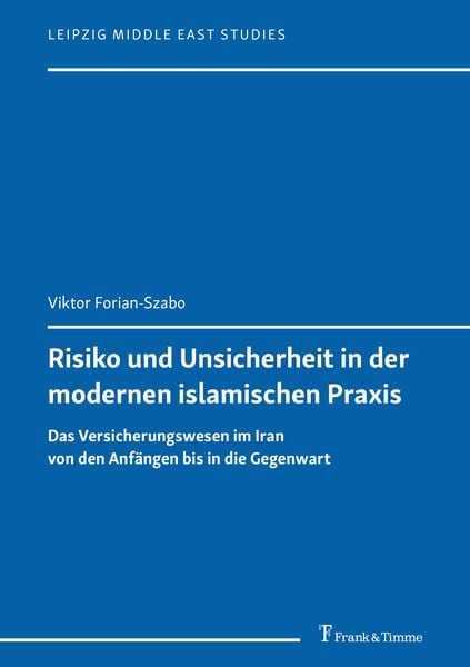 Produktbild: Risiko und Unsicherheit in der modernen islamischen Praxis