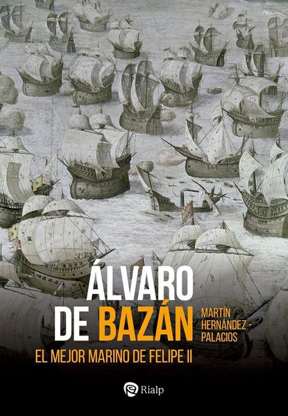 Produktbild: &Aacute;lvaro de Baz&aacute;n : el mejor marino de Felipe II