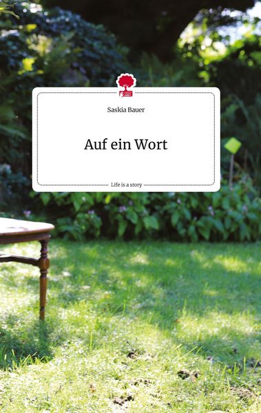 Produktbild: Auf ein Wort. Life is a Story - story.one