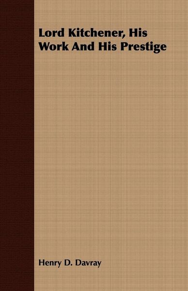 Produktbild: Lord Kitchener, His Work And His Prestige