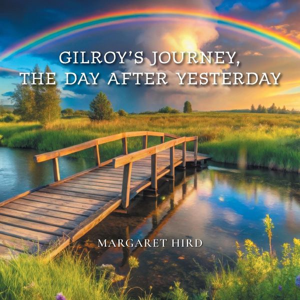 Produktbild: Gilroy's Journey, The Day After Yesterday
