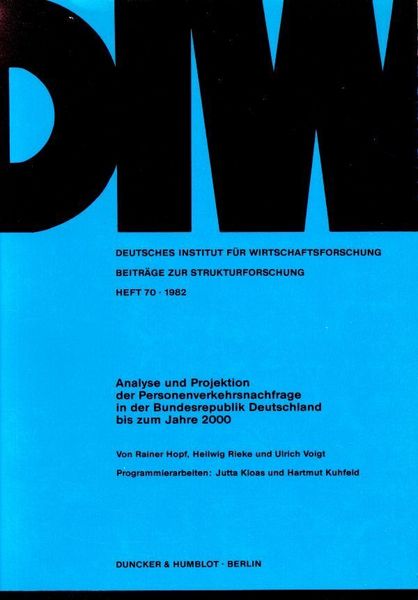 Produktbild: Analyse und Projektion der Personenverkehrsnachfrage in der Bundesrepublik Deutschland bis zum Jahre 2000.