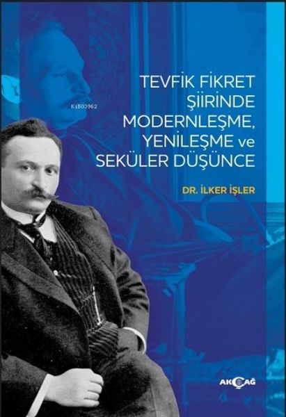 Produktbild: Tevfik Fikret Siirinde Modernlesme Yenilesme Ve Sek&uuml;ler D&uuml;s&uuml;nce